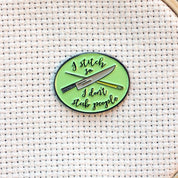 I Stitch So I Don't Stab People Needle Minder