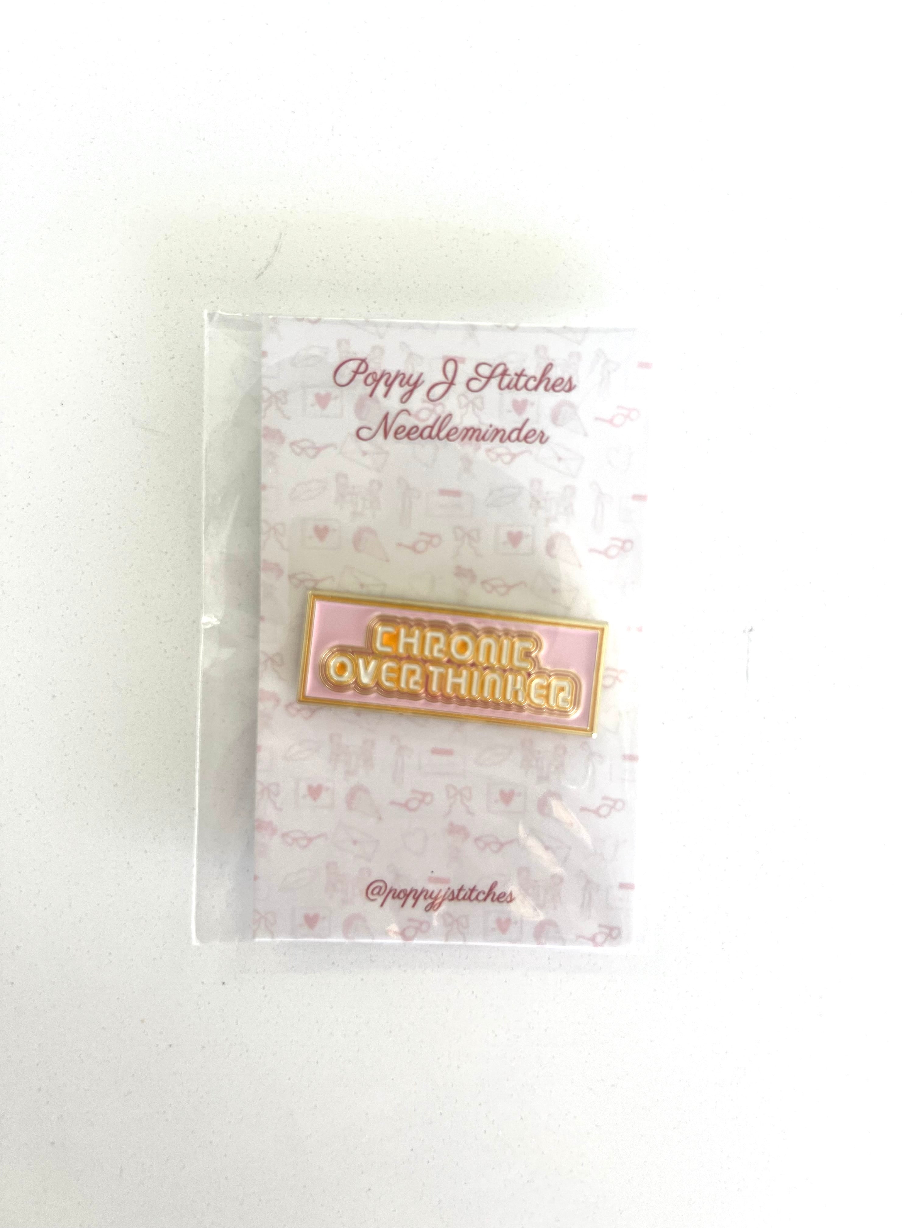 Chronic Overthinker Needle Minder
