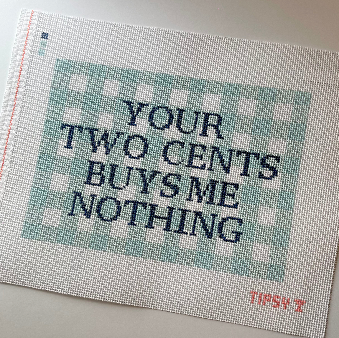Your Two Cents Buys Me Nothing Canvas – KICK ASS NDLPT