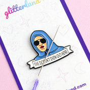 She Doesn't Even Go Here Needle Minder