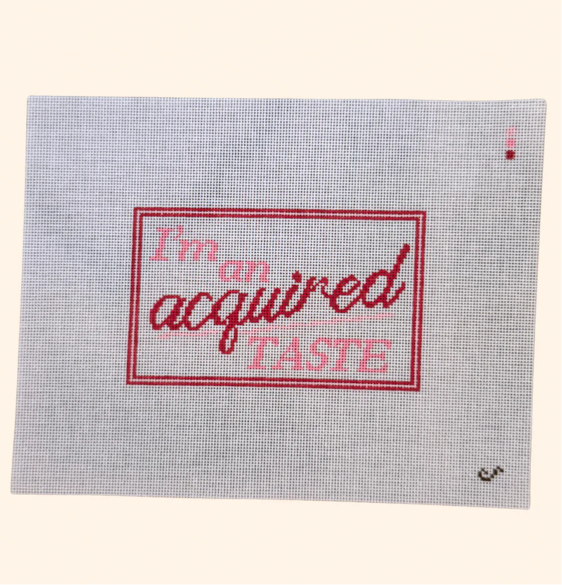 I’m an Acquired Taste Canvas