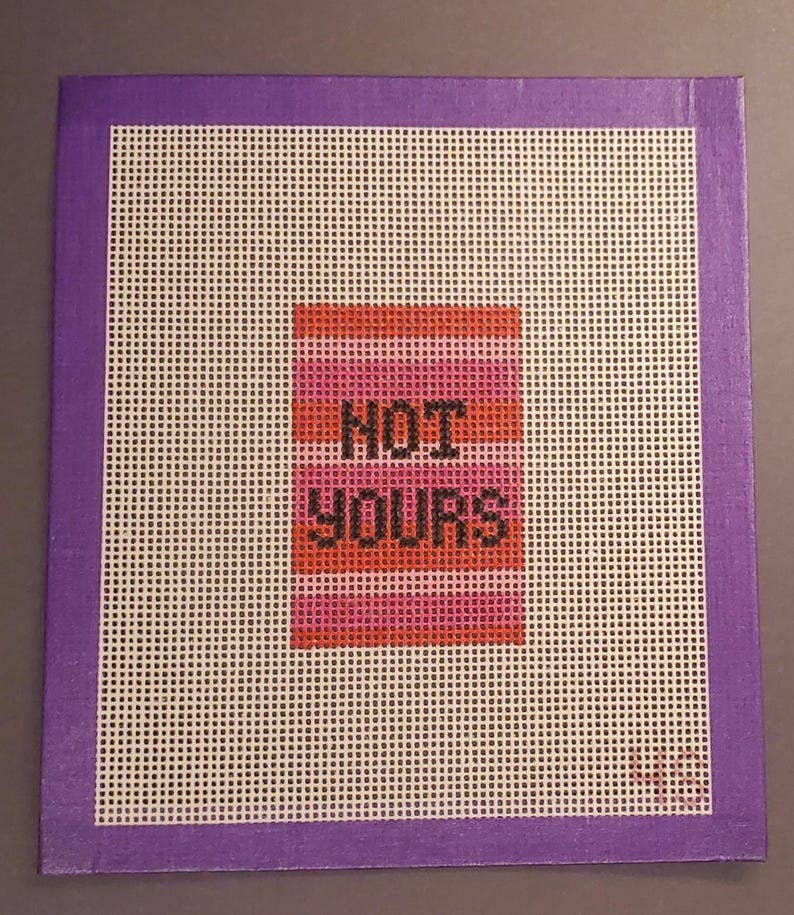 Not Yours Canvas