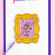 I'll Be There For You Needle Minder