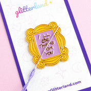 I'll Be There For You Needle Minder