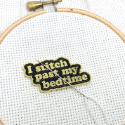 I Stitch Past My Bedtime Magnetic Needle Minder