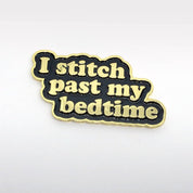 I Stitch Past My Bedtime Magnetic Needle Minder