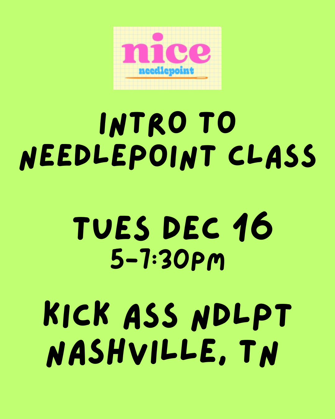 12/16 5pm Intro to Needlepoint Class NASHVILLE, TN