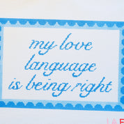 My Love Language is Being Right Canvas