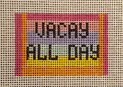Vacay All Day Canvas