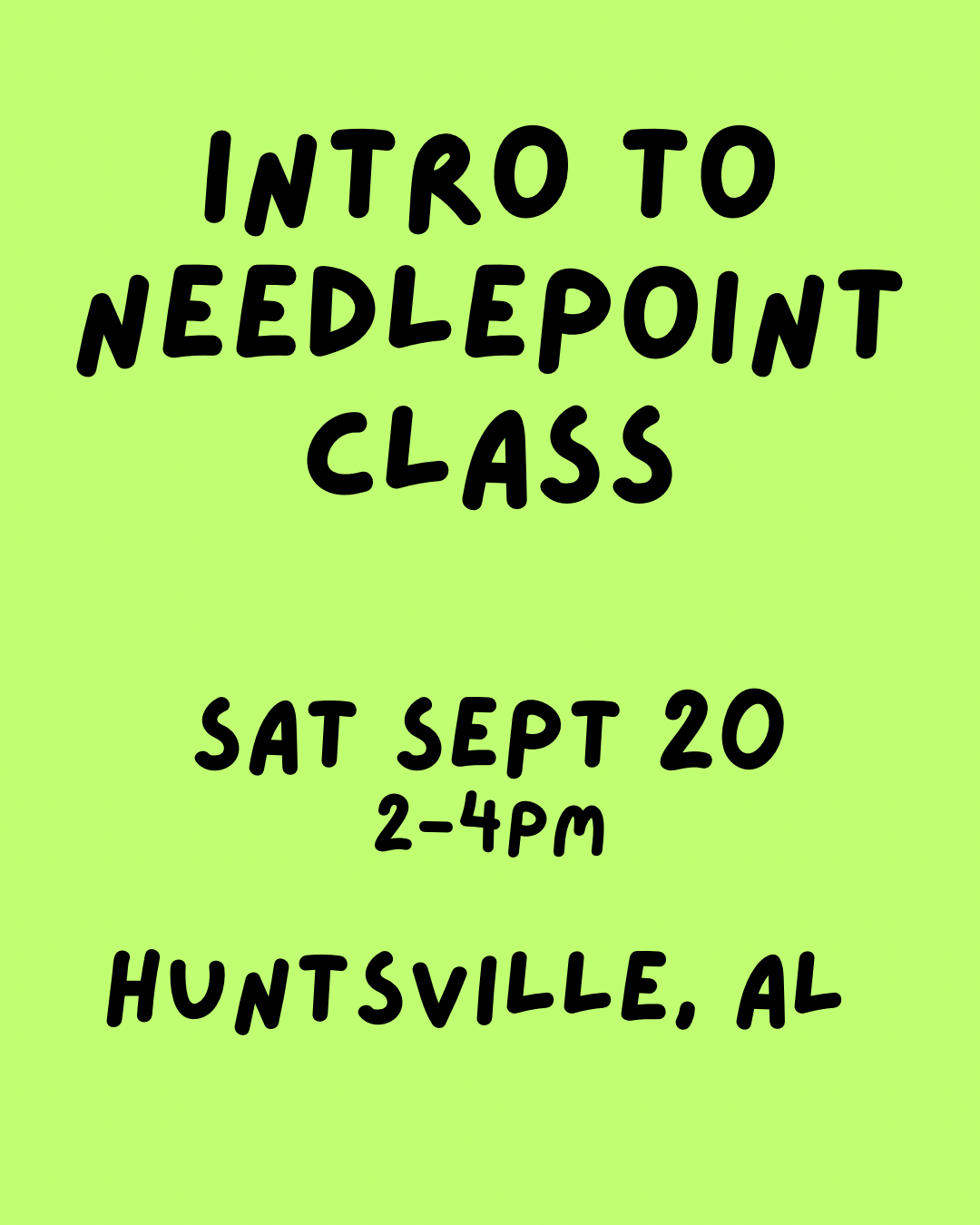 9/20 2pm Intro to Needlepoint Class HUNTSVILLE, AL
