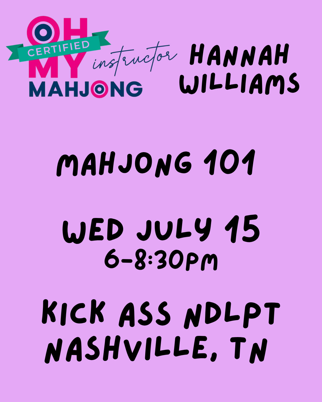 07/15 6pm Mahjong 101 Class NASHVILLE, TN