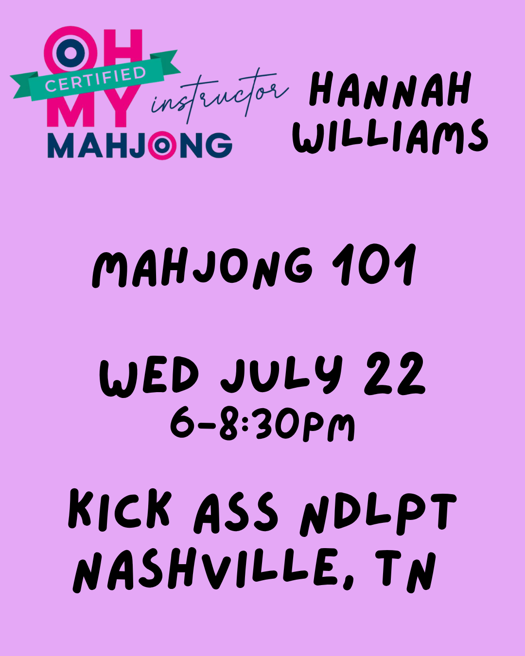 07/22 6pm Mahjong 101 Class NASHVILLE, TN