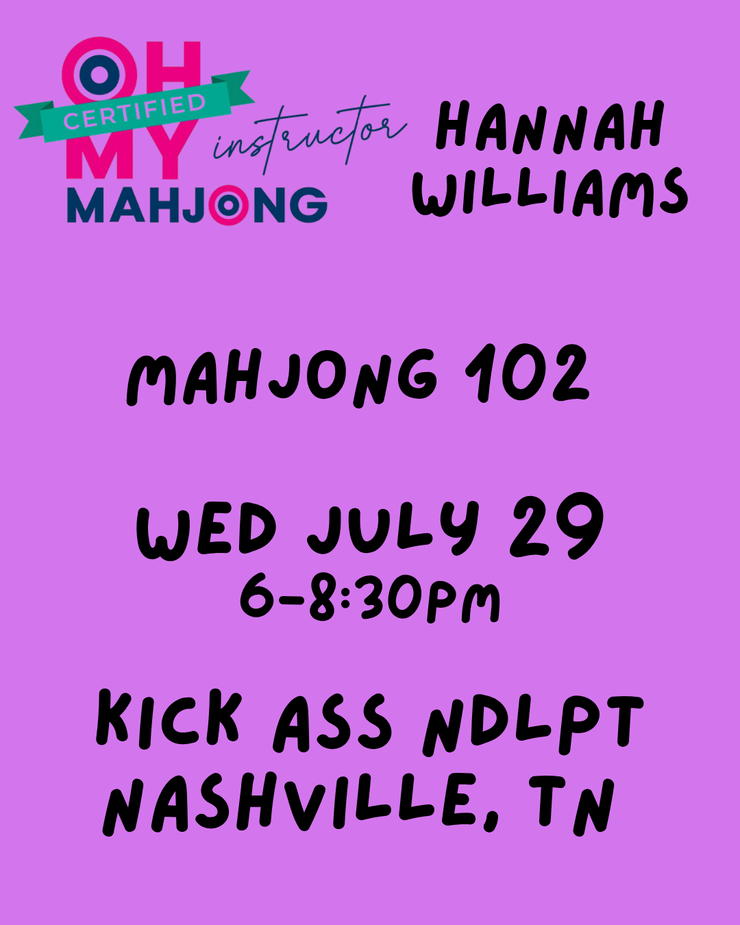 07/29 6:30pm Mahjong 102 Class NASHVILLE, TN