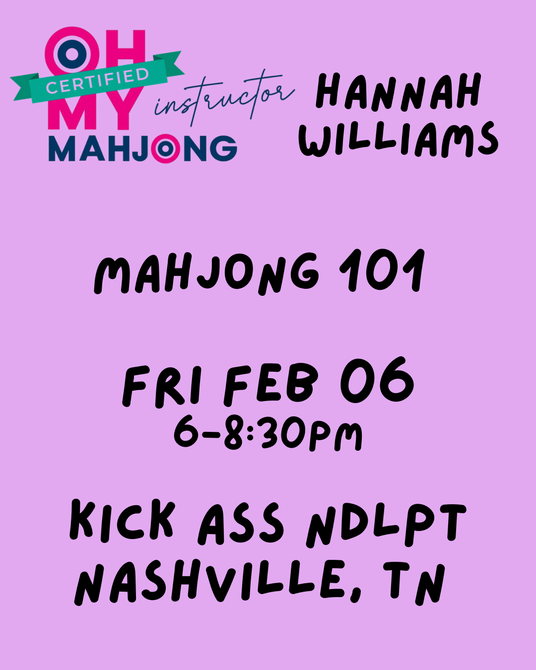 02/06 6pm Mahjong 101 Class NASHVILLE, TN