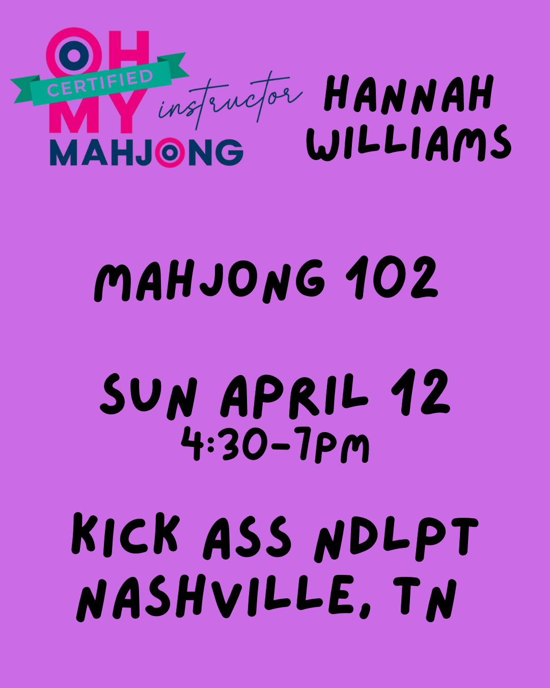 04/12 4:30pm Mahjong 102 Class NASHVILLE, TN
