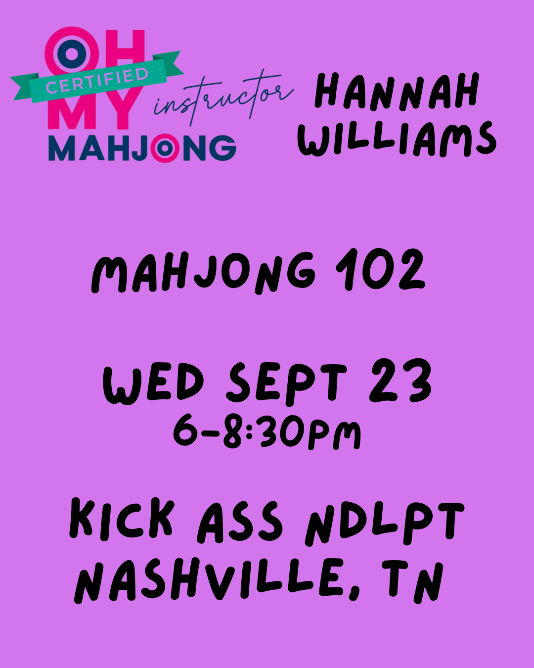 09/23 6:30pm Mahjong 102 Class NASHVILLE, TN