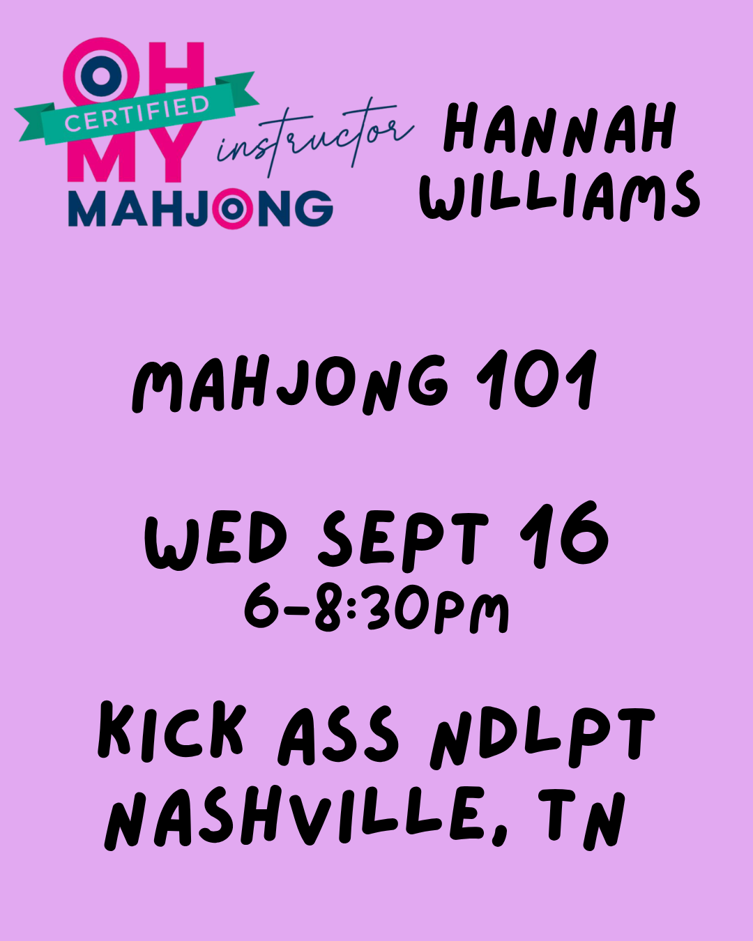 09/16 6pm Mahjong 101 Class NASHVILLE, TN