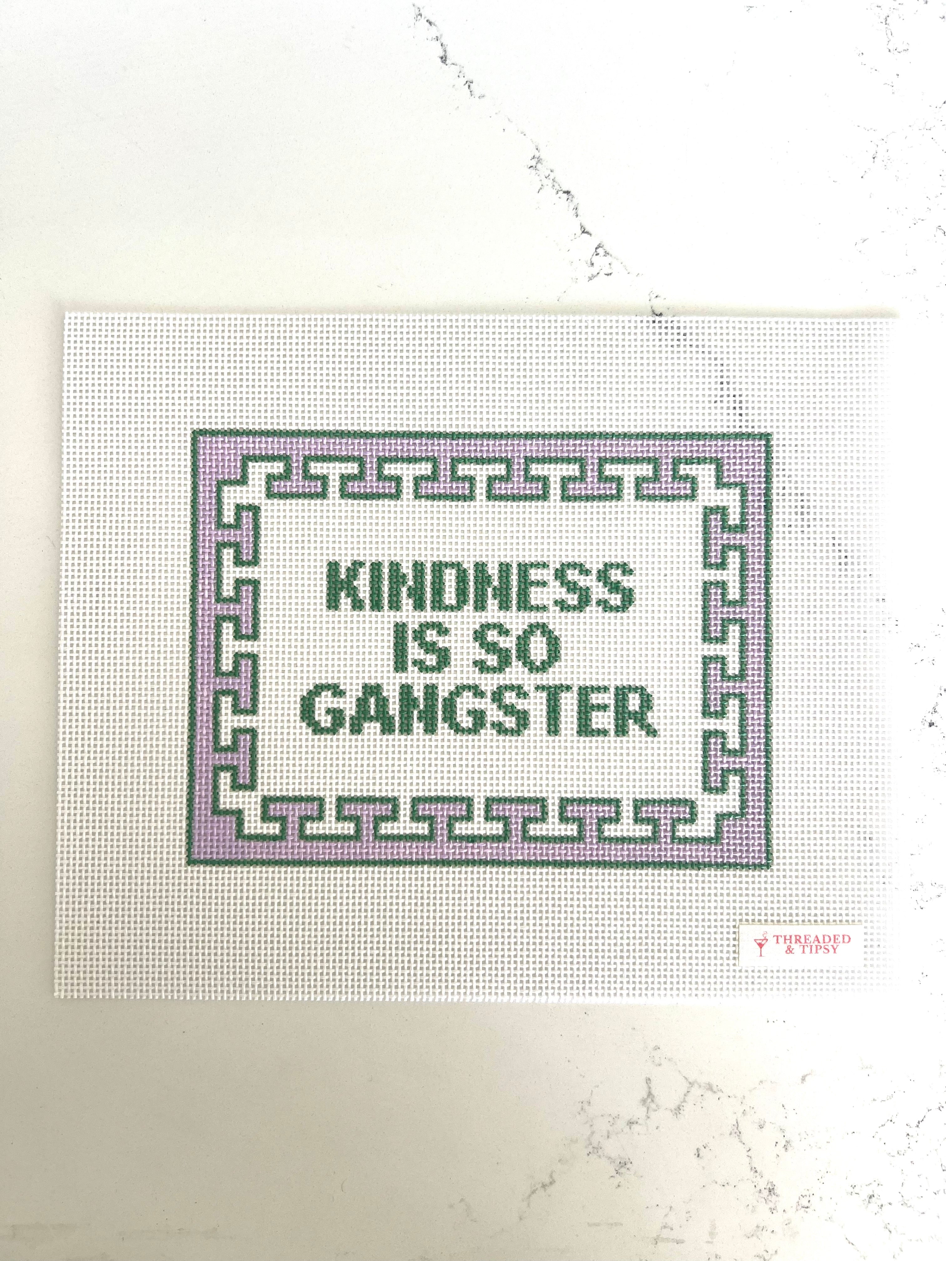 Kindness is SO Gangster Canvas