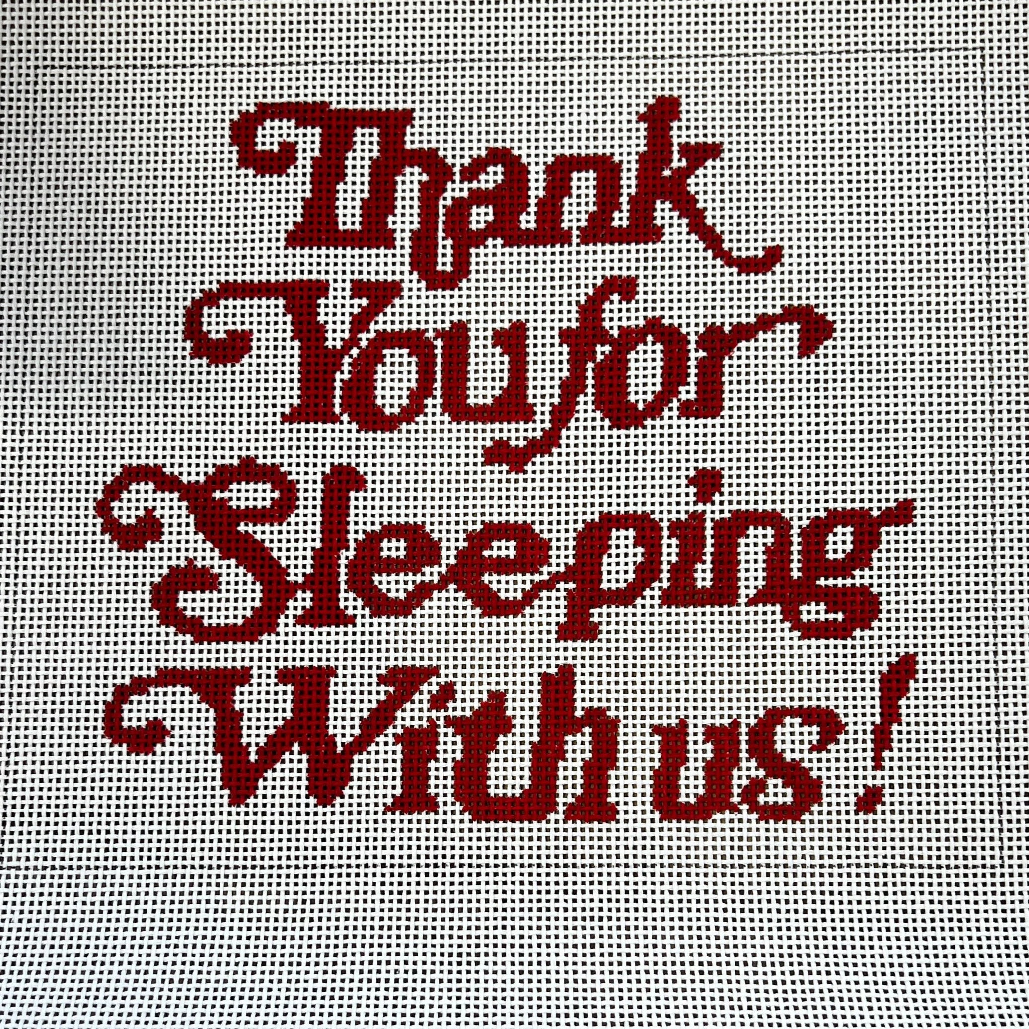 Thank you for Sleeping With Us Canvas