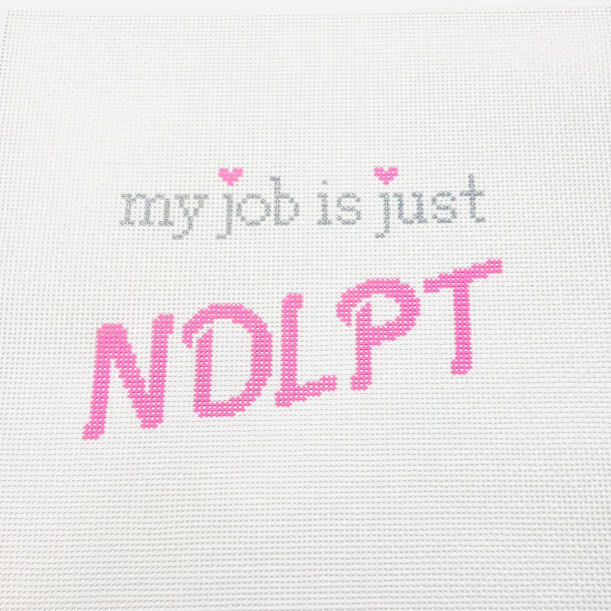 My Job Is Just NDLPT Canvas