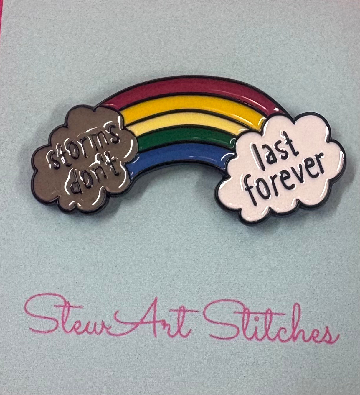 Storms Don't Last Forever Rainbow Needle Minder