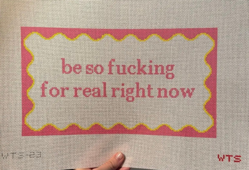 Be So F**king For Real Right Now Canvas