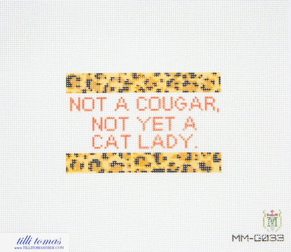 Not a Cougar, Not Yet a Cat Lady Canvas