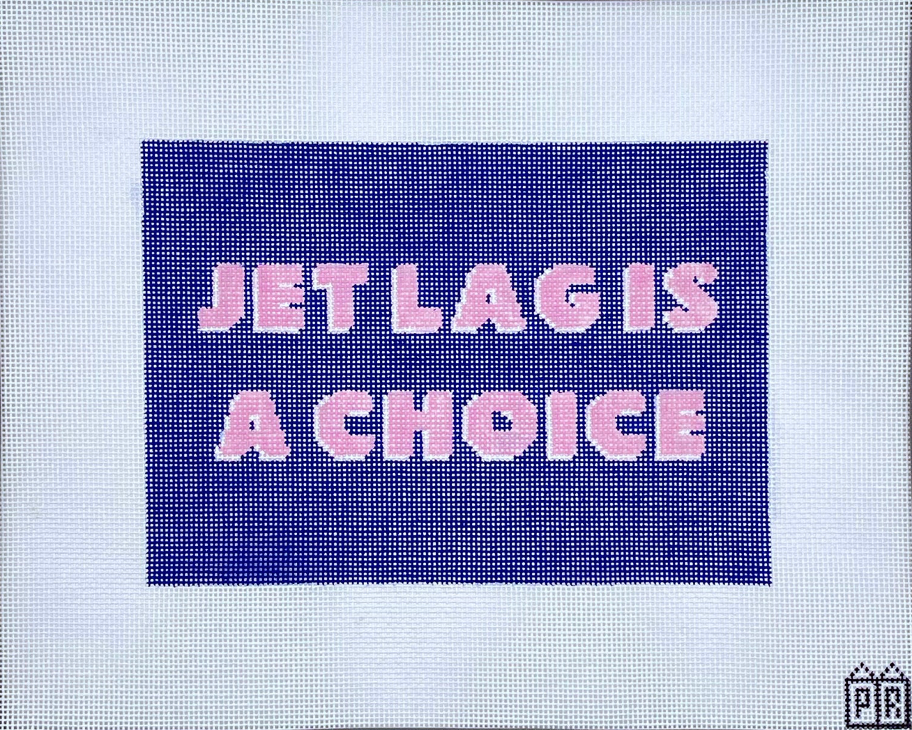 Jet Lag Is A Choice Canvas