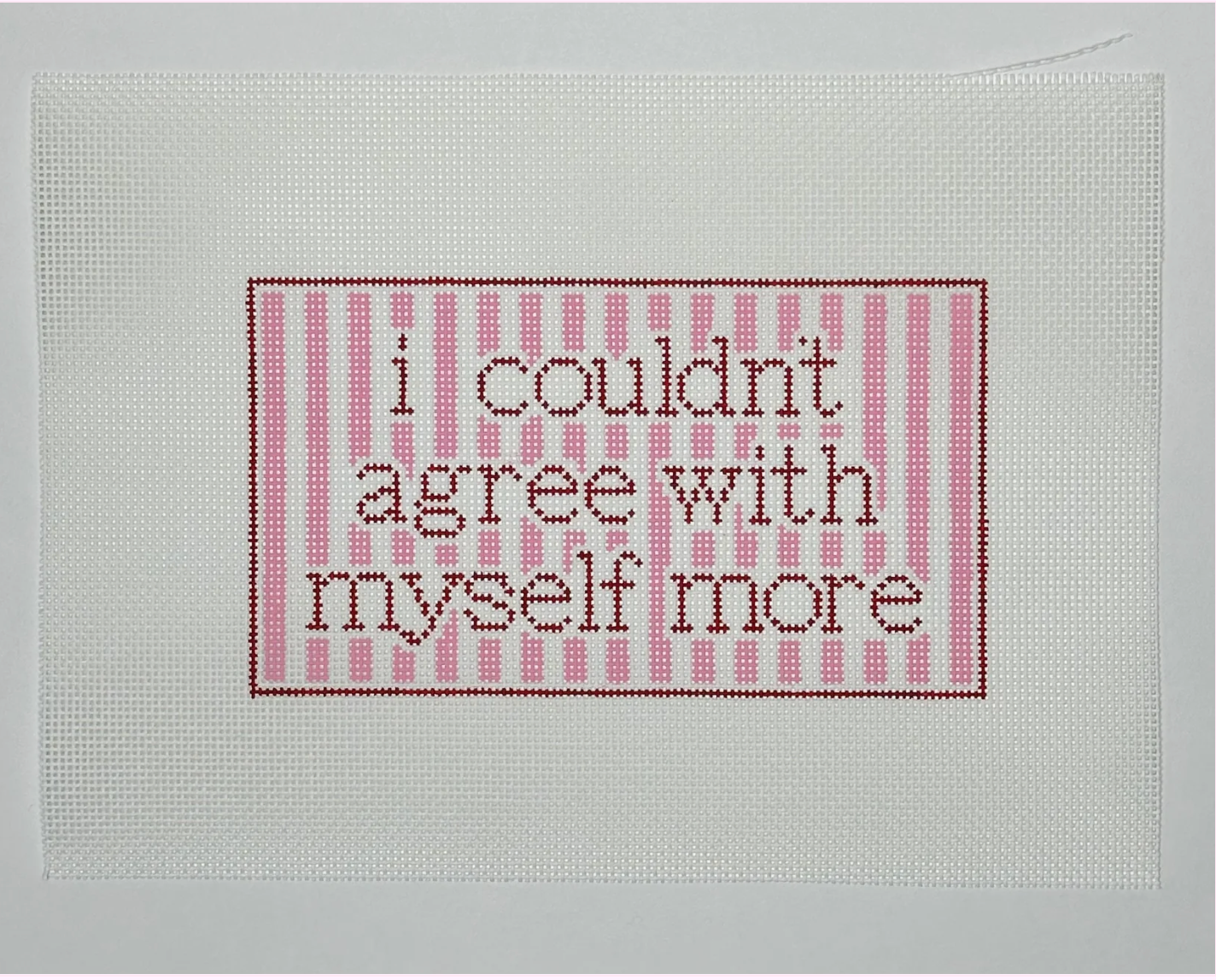 I Couldn't Agree With Myself More Canvas
