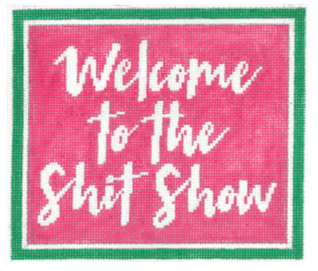 Welcome to the Shit Show Canvas