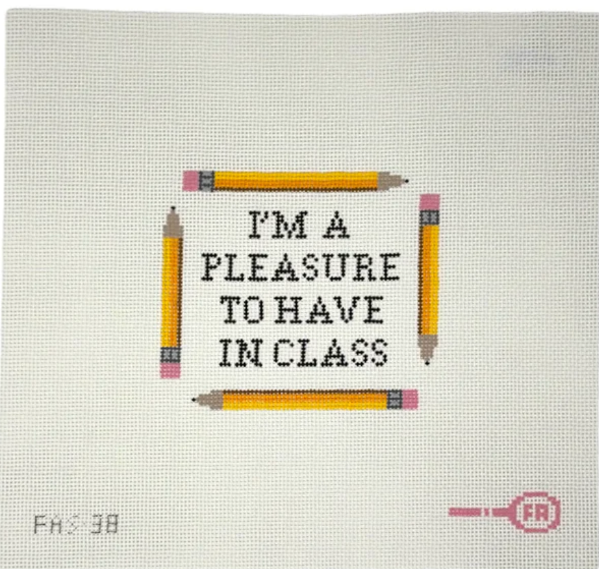 I'm a Pleasure to Have in Class Canvas