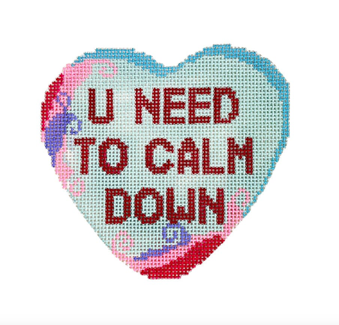 U Need to Calm Down Canvas