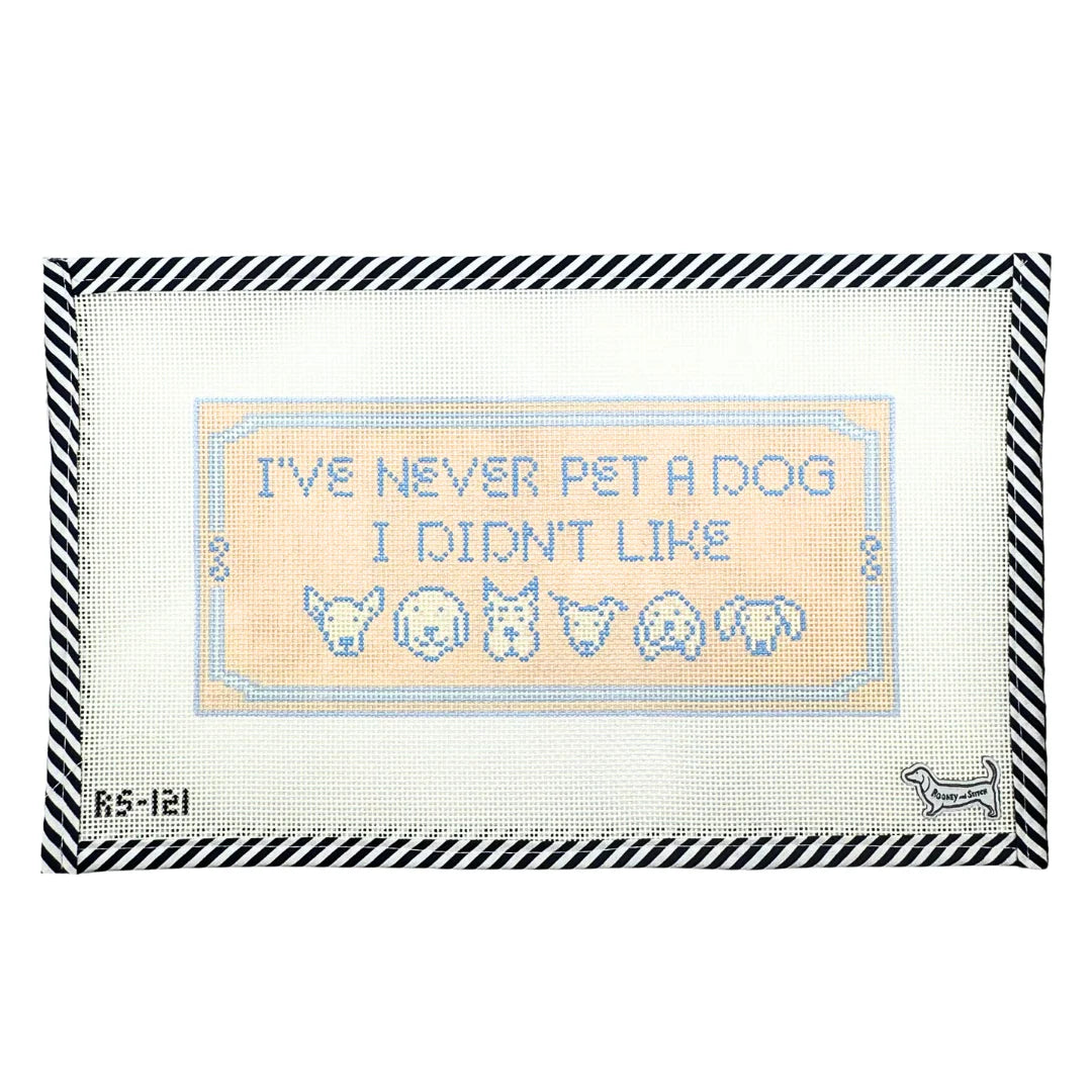 I've Never Pet a Dog I Didn't Like Canvas