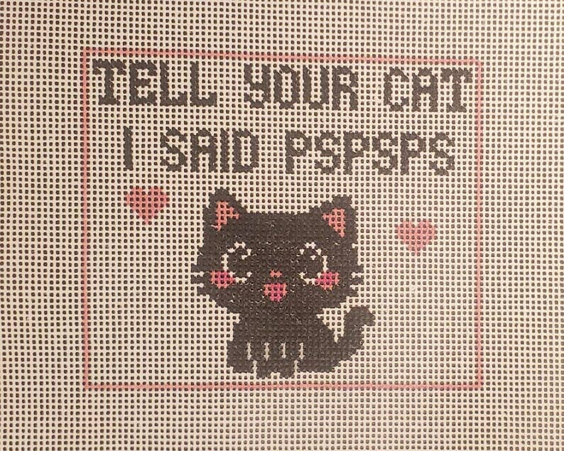 Tell Your Cat Canvas